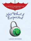 Cover image for Not What I Expected